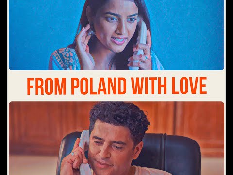 From Poland With Love | Short Film | Kanwal Singh