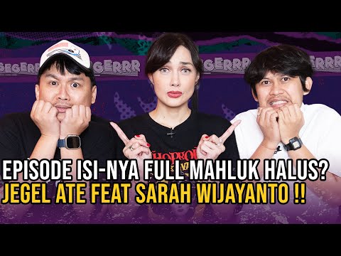 LAKI BANGET❗🤣 JEGEL ATE MALAH BERLINDUNG DIBALIK SARAH WIJIYANTO❓