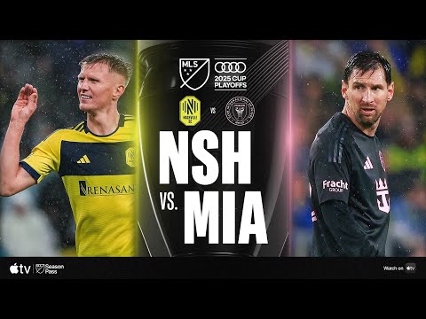 Nashville SC vs. Inter Miami CF | Full Match Highlights | 2025 Audi MLS Cup Playoffs thumbnail