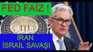 FED FAİZ KARARI ! İRAN İSRAİL SAVAŞI  BİTCOİN ANALİZİ