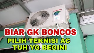 Tips Nyari Teknisi AC jujur!!!