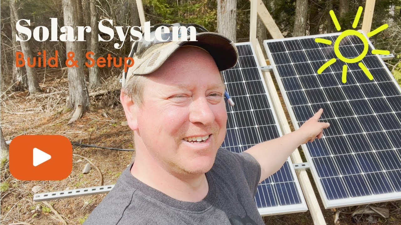 Setting Up Solar System | Inverter Batteries and Solar Panels | Off Grid Cabin