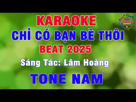 Chỉ Có Bạn Bè Thôi Karaoke Tone Nam Rumba  Nhạc Sống 2025 Cực Chất || Karaoke Đại Nghiệp