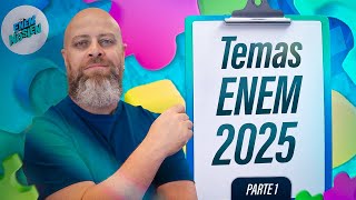 REDAÇÃO ENEM 2025: Veja os 5 TEMAS mais PROVÁVEIS!