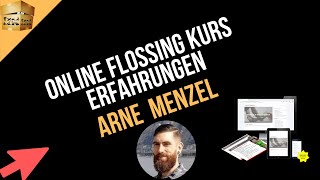 Online Flossing Kurs Erfahrungen von Arne Menzel