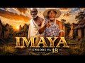 IMAYA EPISODE 18 TRADITIONAL MOVIE #sandrahofficial#kiparabrand#dontatv#pasar#dunia#