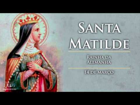 Santa Matilde (14 de Março)