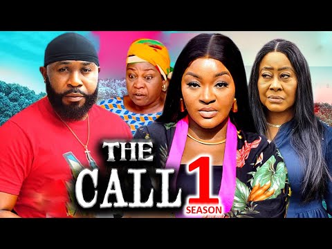 THE CALL SEASON 1 - (New Movie) Chacha Eke, Stanley Igboanugo, 2025 Latest Nigerian Nollywood Movie