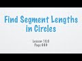 Secant and Tangent Segment Theorems