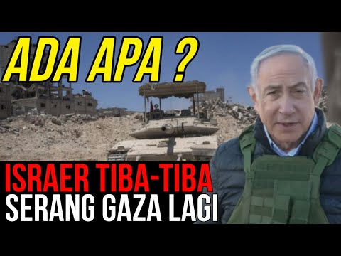 Ada apa dengan Israel? tiba2 kembali ser4ng Gaza lagi?