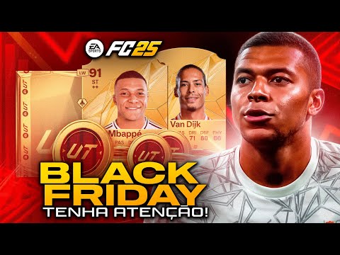 TUDO SOBRE A BLACK FRIDAY NO EA FC 25 💥 - ATENÇÃO PARA NÃO PERDER COINS!