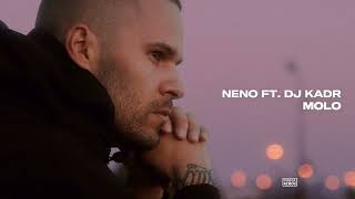 Neno ft. DJ Kadr - Molo