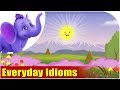 Everyday Idioms Explained