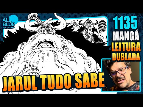 JARUL TEM MUITO PRA CONTAR | One Piece 1135 (Mangá React Dublado)