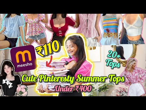 ₹110 main Pinteresty Summer Tops from Meesho😱😍|’20’ Tops Under ₹400 only🤯 #meesho #meeshohaul #tops