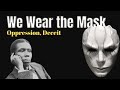 Understanding 'We Wear the Mask'