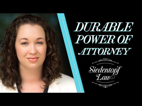 What does a Durable Power of Attorney allow you to do?