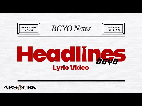 BGYO | Headlines (Official Lyric Video)