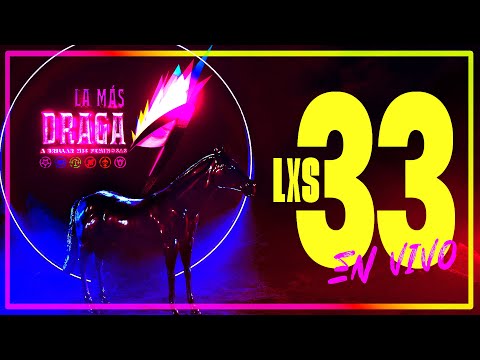 LA MÁS DRAGA 7 - LXS 33