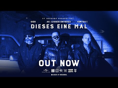 AK AUSSERKONTROLLE x SIDO x KONTRA K - DIESES EINE MAL (prod. MIKKY JUIC &amp; The Cratez) - 4K