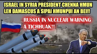 Israel in Syria khawpui a bomb ta miah miah mai! Russia in Nuclear Warning hmangin Trump a chhanglet
