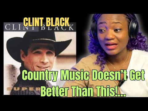 First time hearing Clint Black - Better Man - REACTION