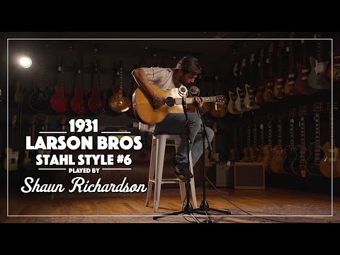 1931 Larson Bros Stahl Style #6 played by Shaun Richardson