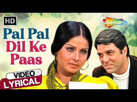 Pal Pal Dil Ke Paas - HD Lyrical | Blackmail (1973) | Dharmendra, Rakhee | Kishore Kumar Hit Song