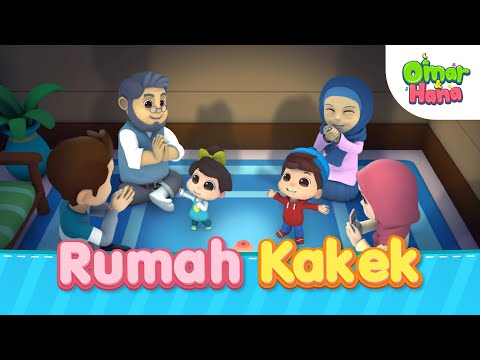 Rumah Kakek | Omar & Hana