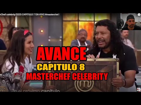 Avance MasterChef Celebrity 2025 CAPITULO 8 VIERNES #masterchef #masterchefcelebrity2025