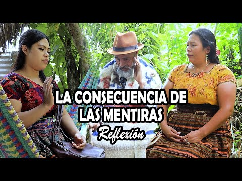 LA CONSECUENCIA DE LAS MENTIRAS Reflexión
