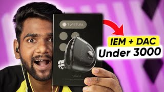 Adadaa😃IEM + DAC Under 3000🤩 | TWISTURA- D-Minor🔥Review