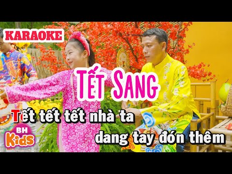 Tết Sang Karaoke - Nhạc Karaoke Cho Bé Dễ Hát Nhất