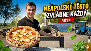 Tohle těsto na neapolskou pizzu zvládne OPRAVDU každý