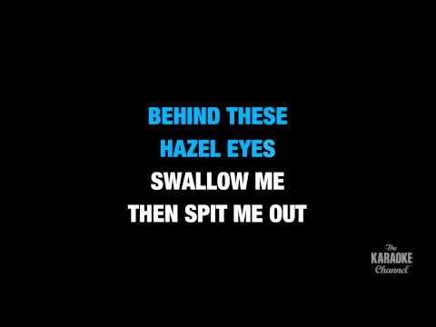 Behind These Hazel Eyes in the Style of “Kelly Clarkson” karaoke video with lyrics (with lead vocal)