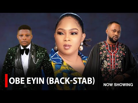 OBE EYIN (BACK STAB) - A Nigerian Yoruba Movie Starring Rotimi Salami | Regina Chukwu |