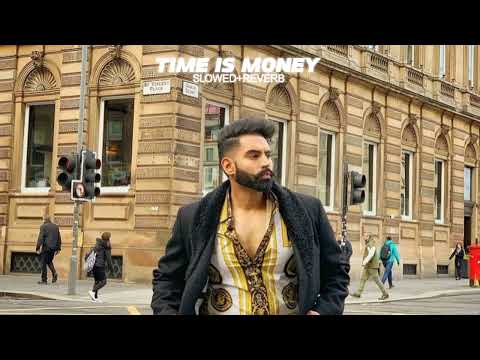 Time is money | ( Slowed + Reverb ) - Permish verma