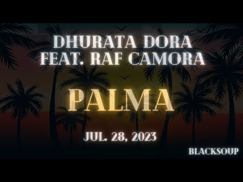 Dhurata Dora feat. RAF Camora - PALMA (Lyrics)