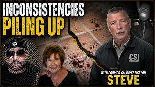 Nancy Guthrie: MORE INCONSISTENCIES  | Former CSI Investigator Questions the Blood Evidence