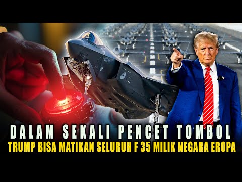 Eropa & AS Saling Ancam, Trump Bisa Matikan Seluruh F35 Milik Eropa Dalam Sekali Pencet Tombol