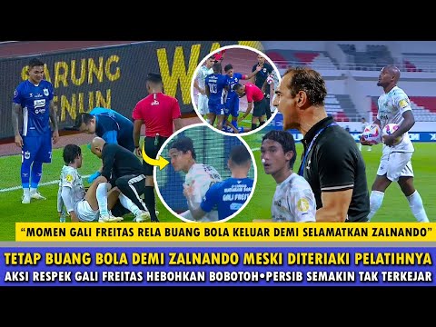 🔵AKSI RESPEK GALI FREITAS SAAT ZALNANDO P3NDARAHAN HIDUNG😱DRAMA PSIS VS PERSIB🔥PERSIB SEMAKIN JAUH!