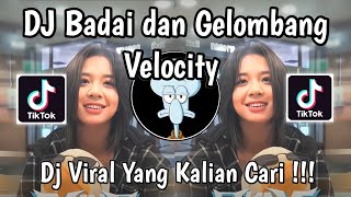 DJ BADAI DAN GELOMBANG VELOCITY DANCE TIKTOK | DJ BAHTERA CINTA FULL BASS VIRAL TIKTOK 2026 !