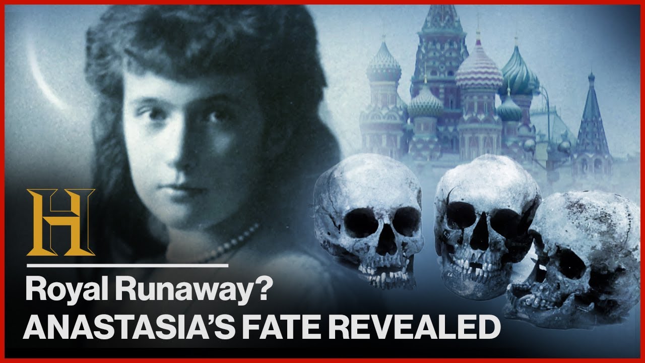 Royal Runaway? Ultimate Fate of Duchess Anastasia REVEALED - History's Greatest Mysteries: Solved