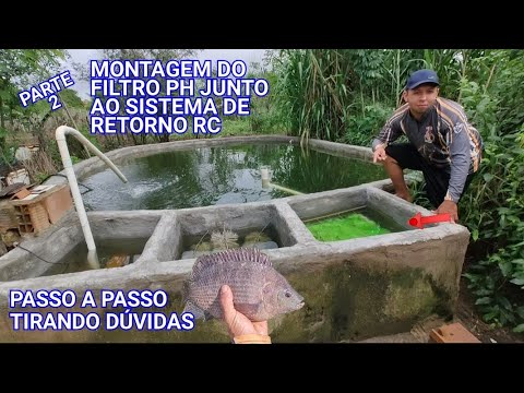 MONTAGEM DO FILTRO PH JUNTO AO SISTEMA DE RETORNO RC, FILTRAGEM SUPER EFICIENTE!