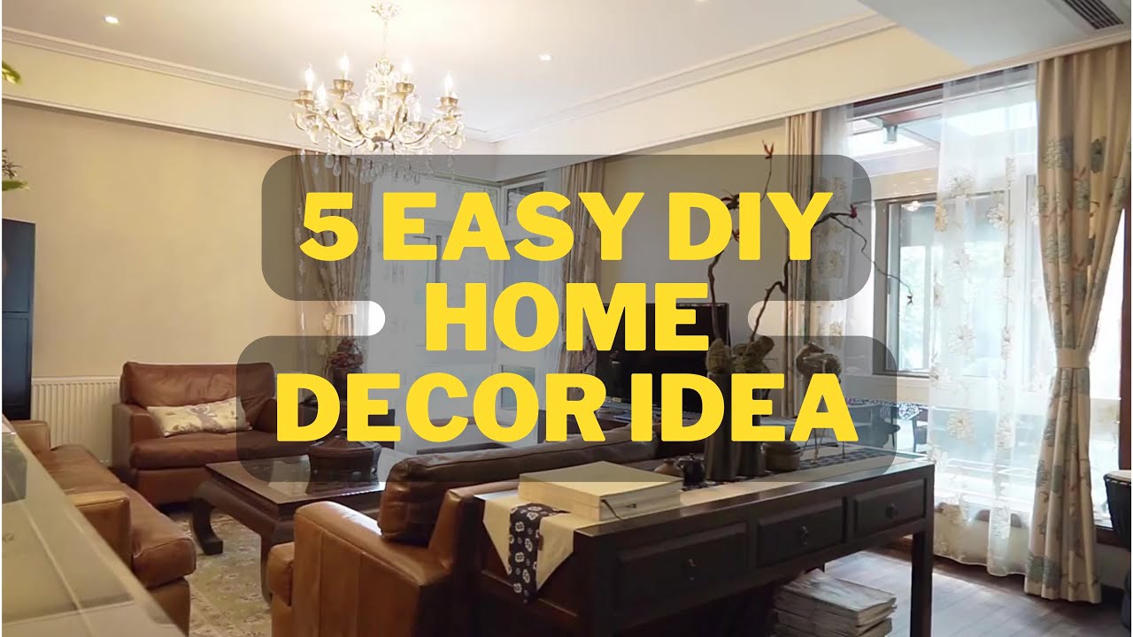 5 Easy DIY Home Decor Idea