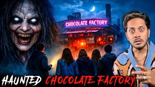 Haunted Chocolate Factory Real Horror Story 😱
