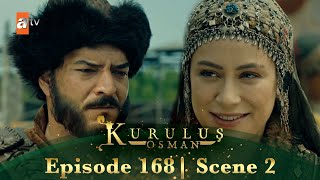 Kurulus Osman Urdu | Season 2 Episode 168 Scene 2 | Woh mere dil ki sultan hai!