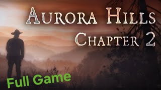Aurora Hills Chapter 2 Full Walkthrough 