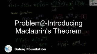 Problem2-Introducing Maclaurin's Theorem