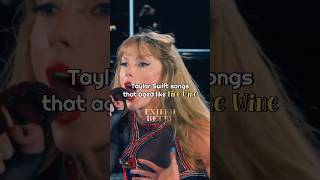 Taylor Swift songs that aged like Fine Wine | #taylorswift #shorts